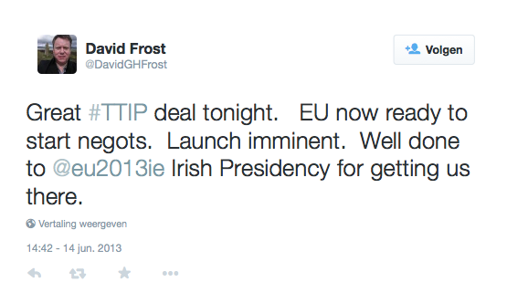 David Frost on Twitter: Great #TTIP deal tonight. EU now ready to start negots. Launch imminent. Well done to @eu2013ie Irish Presidency for getting us there.