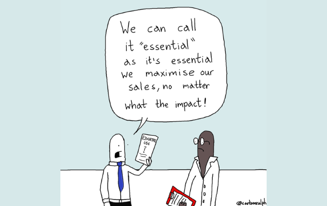There are two cartoon characters on a light blue background. The first one is a lobbyist and the second one is a scientist. The lobbyist says: "We call it "essential". As it's essential, we maximise our sales, no matter what the impact."