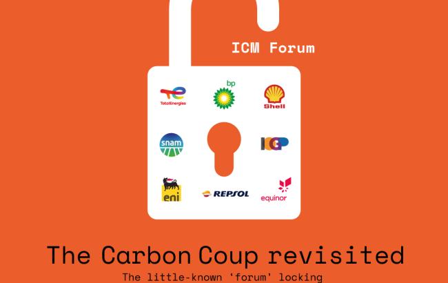 Cover of the Carbon Coup revisited. Under the title reads the little-known 'forum' locking Europe into a fossil fuel future. And the logo or Corporate Europe Observatory. Bright orange background with a white lock with the words ICM Forum and the logos of Eni, Repsol, Equinor, Snam, BP, Total Energies, Shell and IOGP